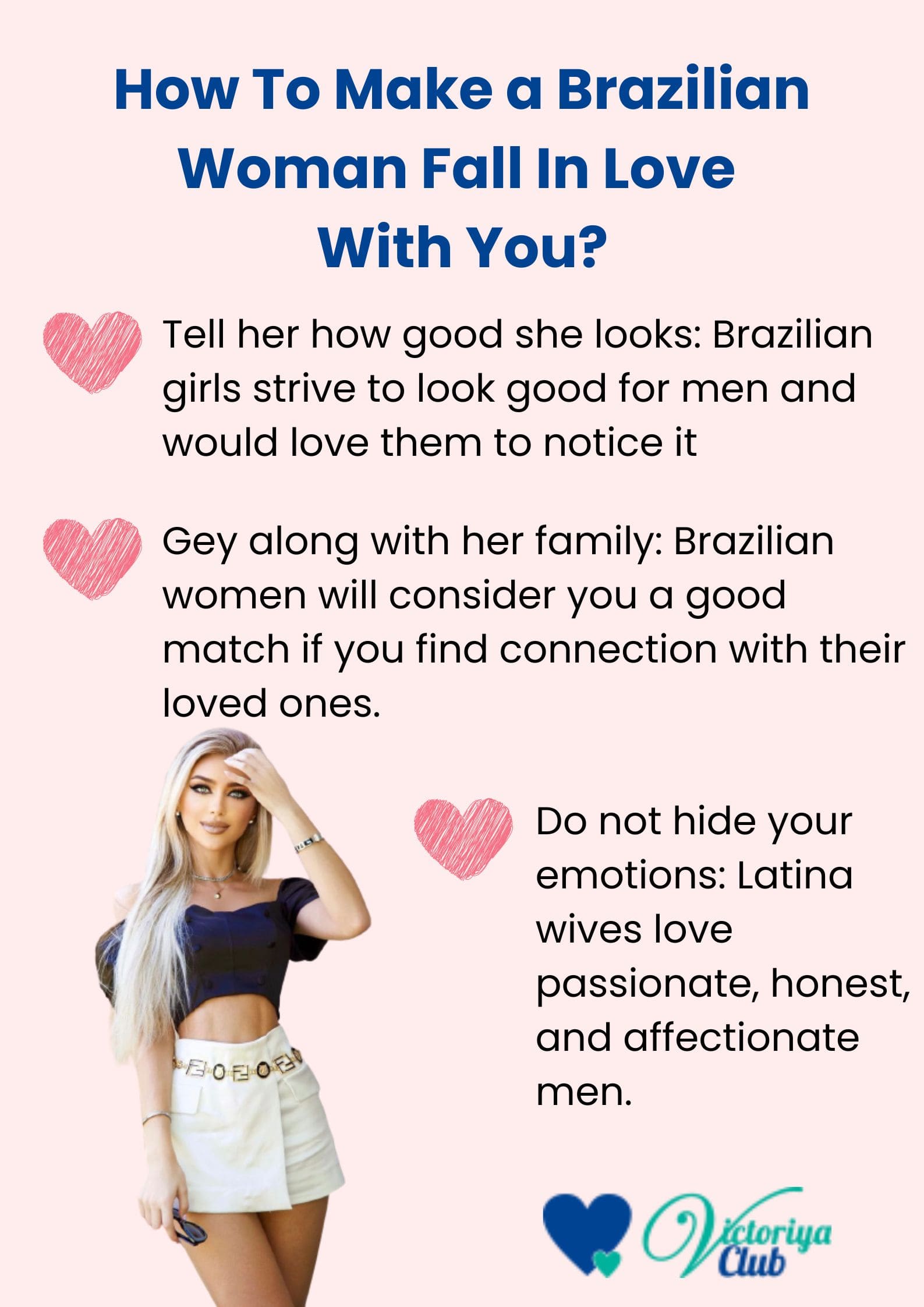 How To Make a Brazilian Woman Fall In Love 
With You?